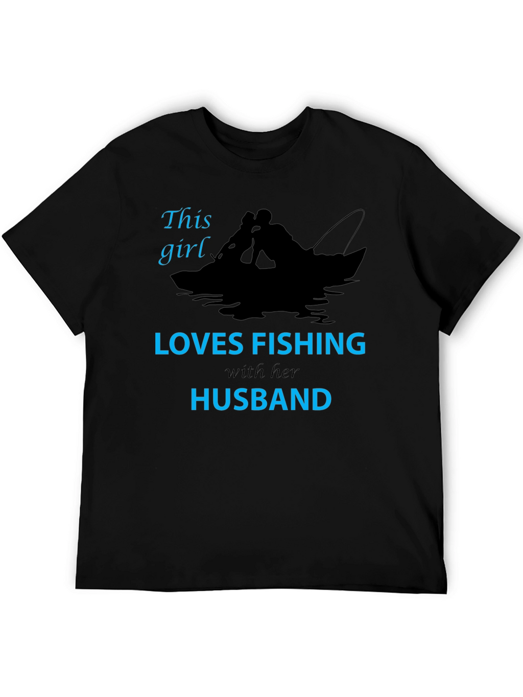 This Girl Loves Fishing with Her Husband T-Shirt