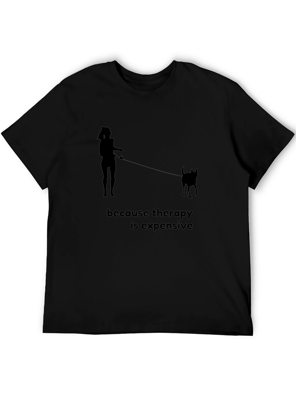 Therapy is Expensive T-Shirt - Dog Lover Tee