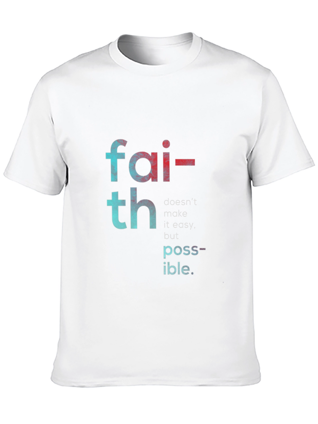 Faith Makes Possible T-Shirt - Black