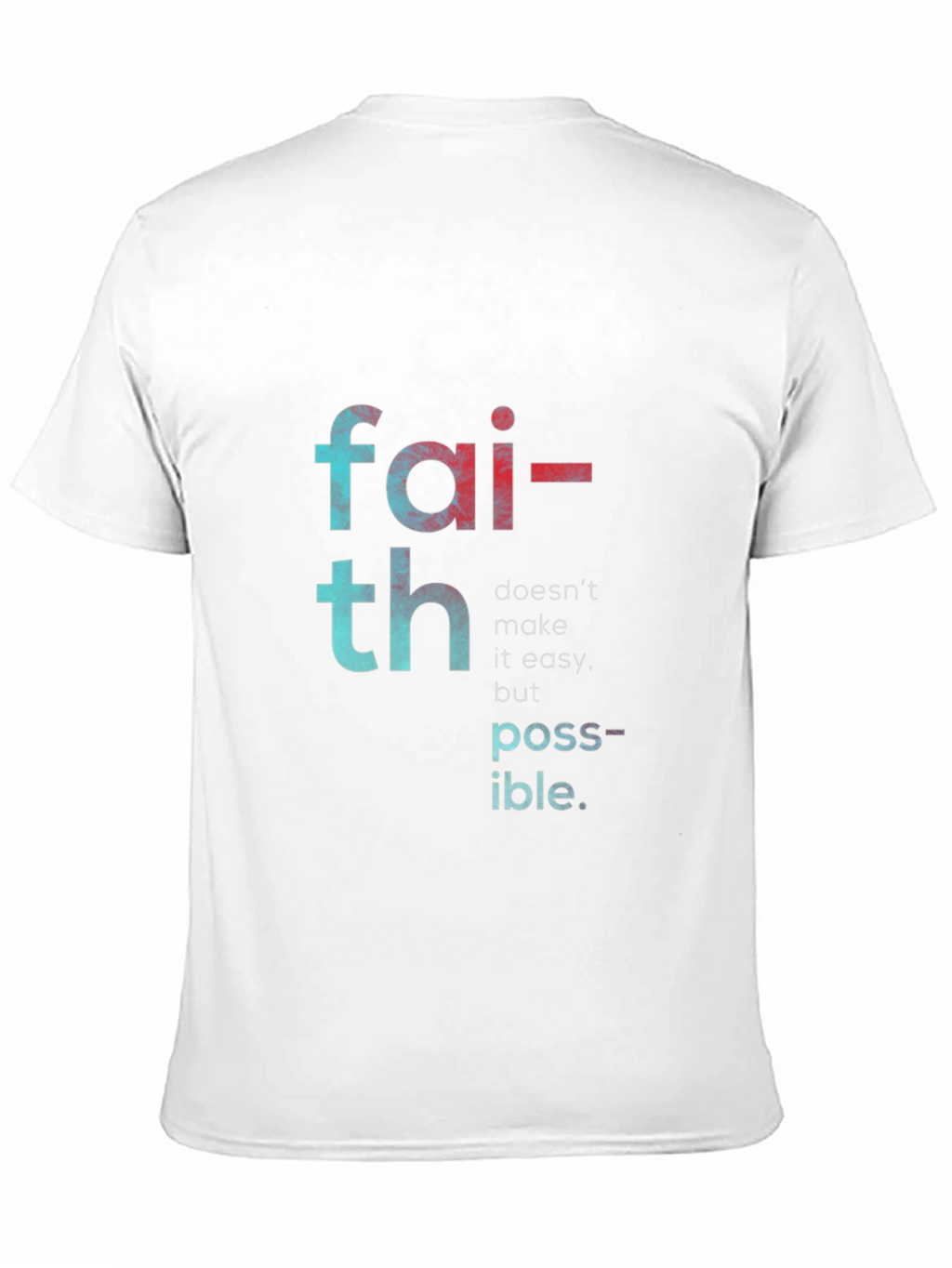 Faith Makes Possible T-Shirt - Black