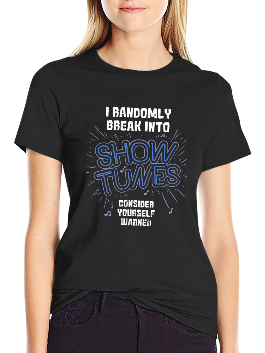 Showtunes T-Shirt - Randomly Break Into Song