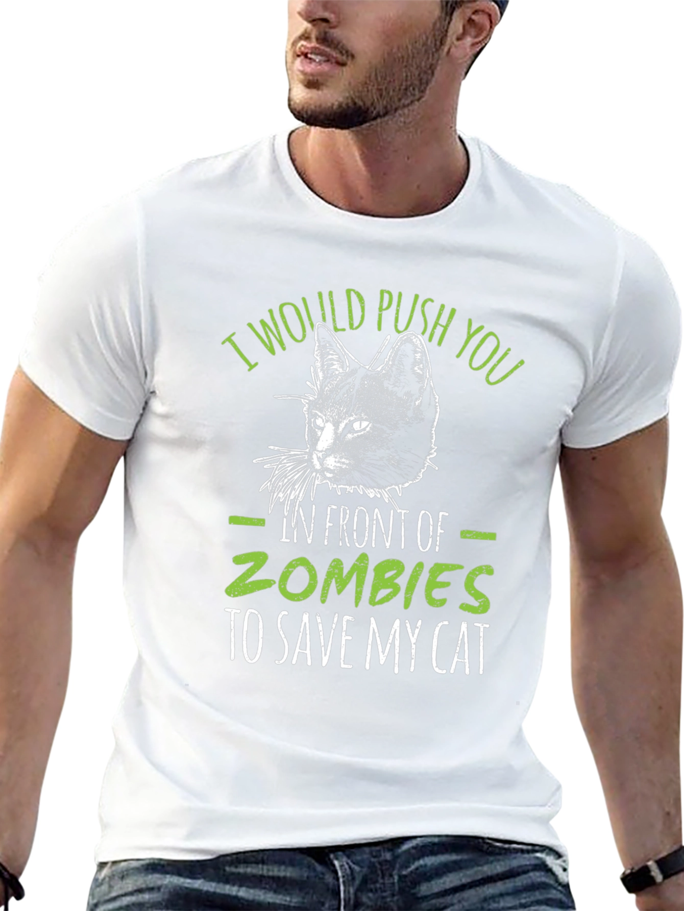 Zombie Cat Save T-Shirt: I Would Push You