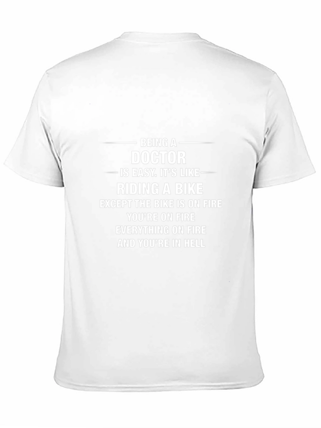 Doctor Riding Bike in Hell Funny T-Shirt