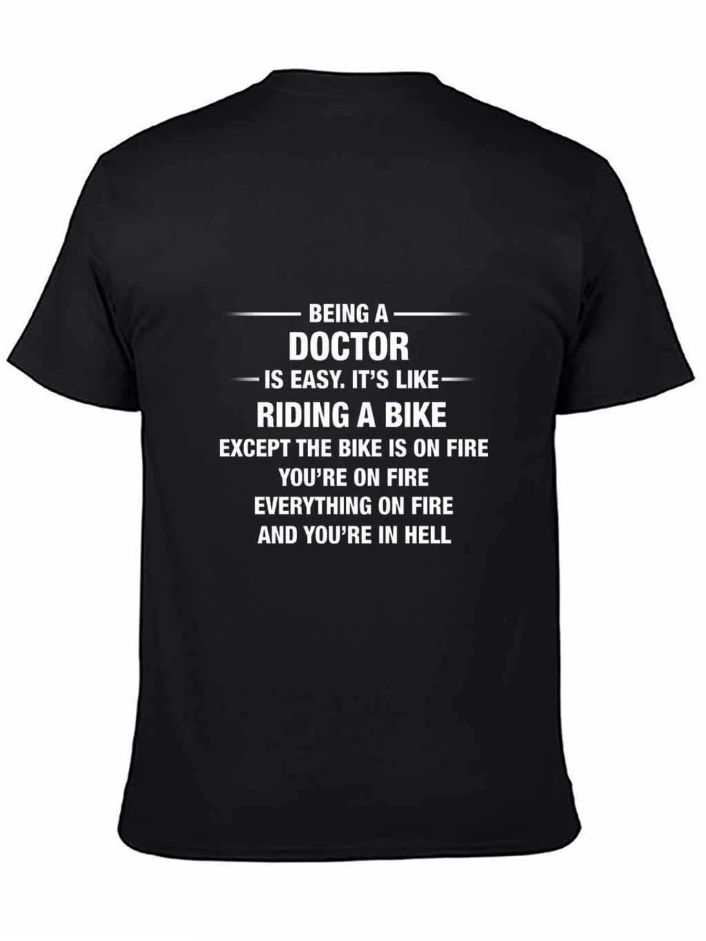 Doctor Riding Bike in Hell Funny T-Shirt