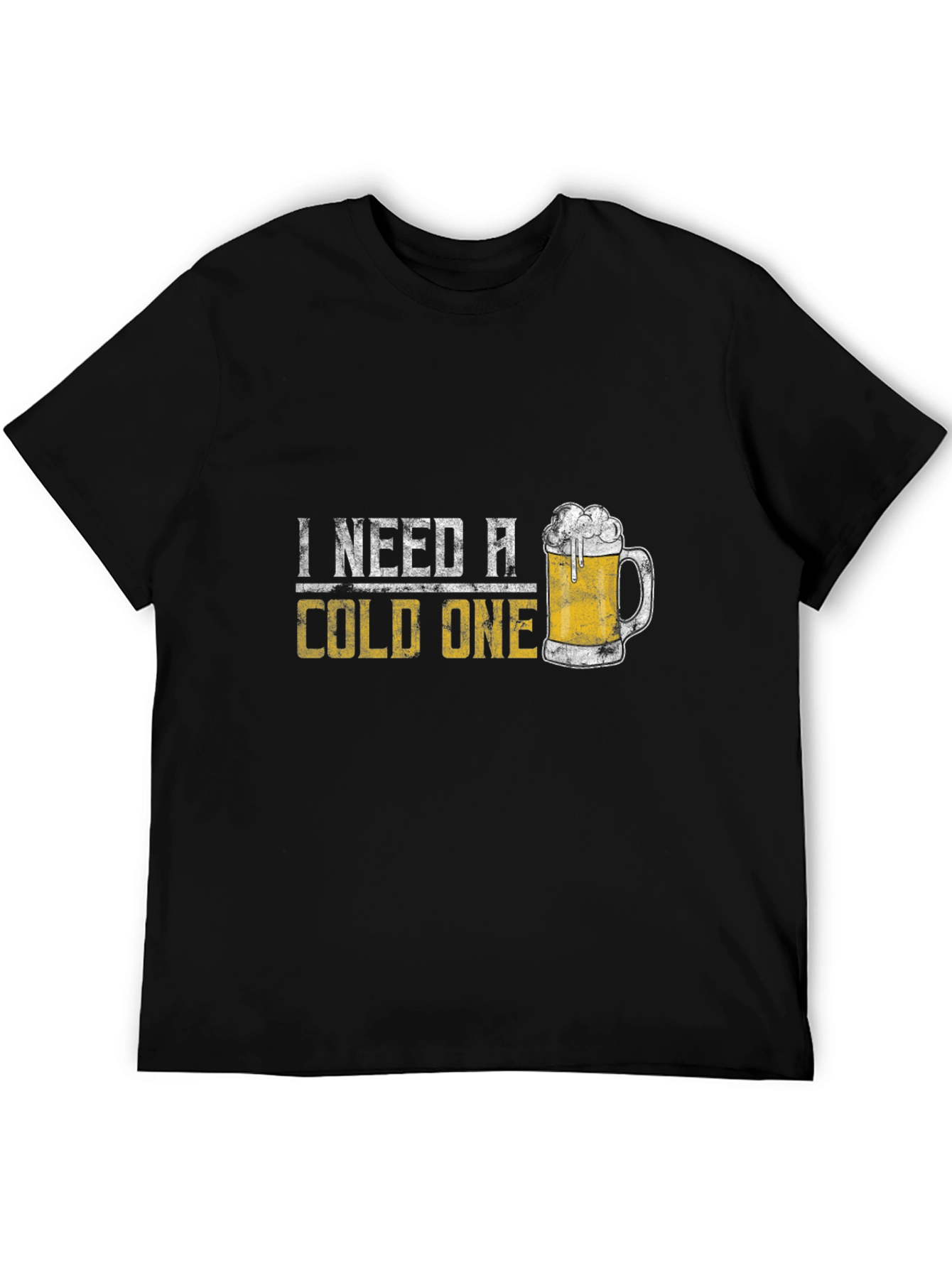 I Need A Cold One Graphic Tee - Beer Lover T-Shirt