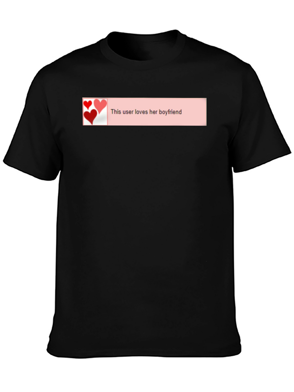Loves Her Boyfriend Black T-Shirt