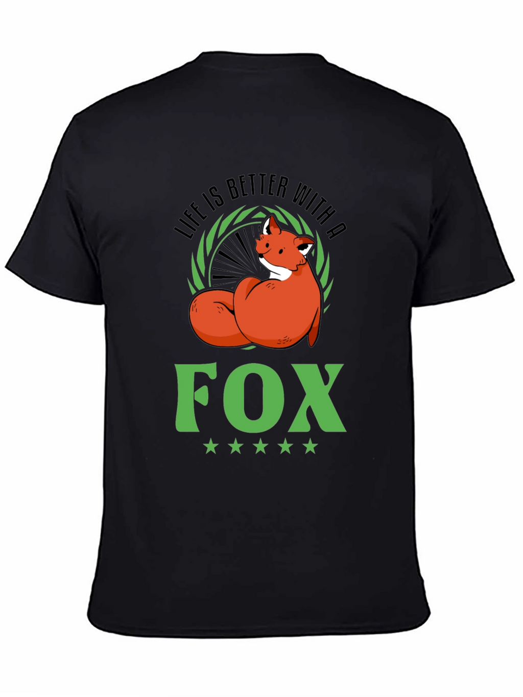 Life is Better with a Fox T-Shirt - Black