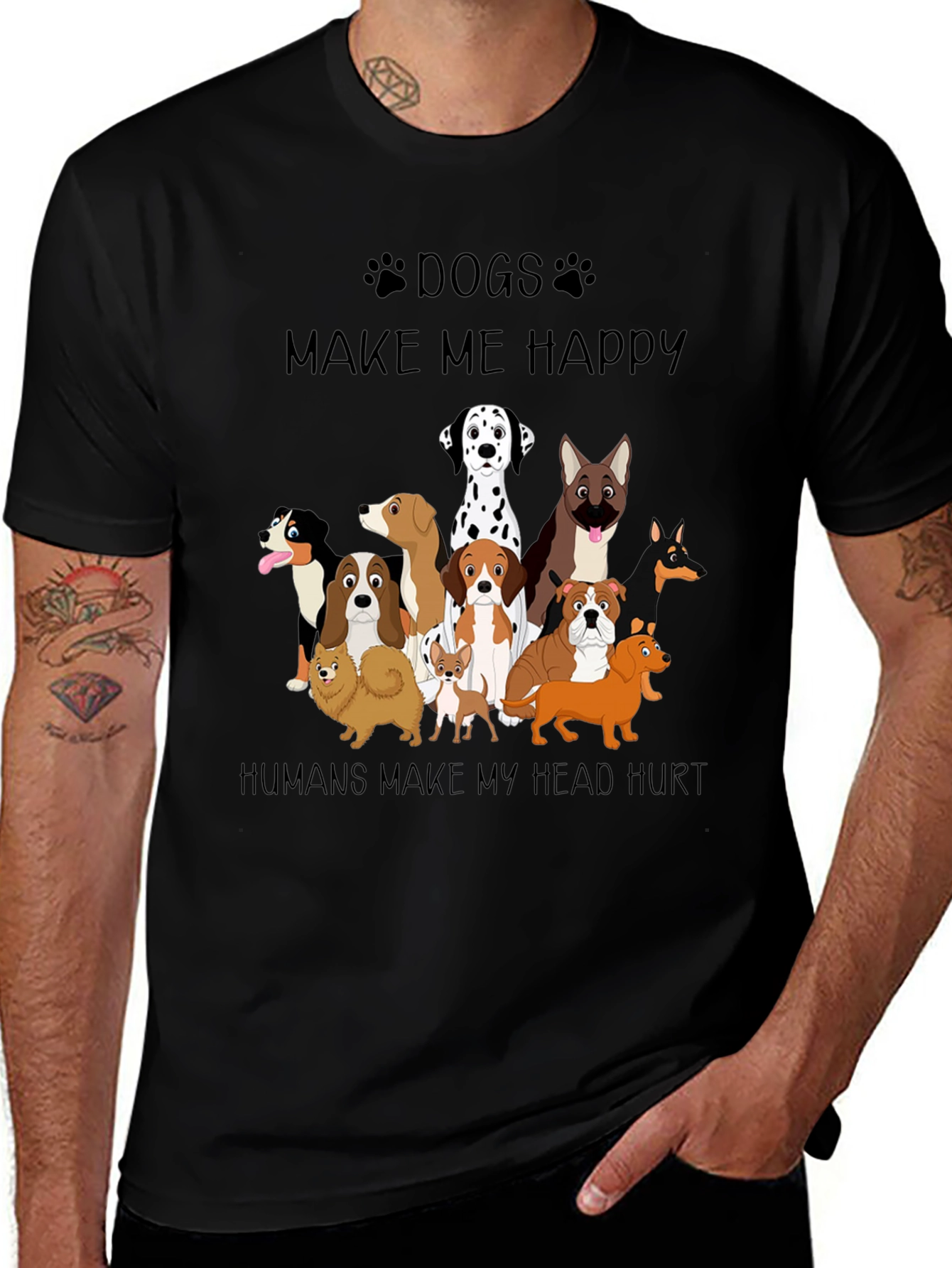 Dogs Make Me Happy T-Shirt - Funny Dog Lover Tee