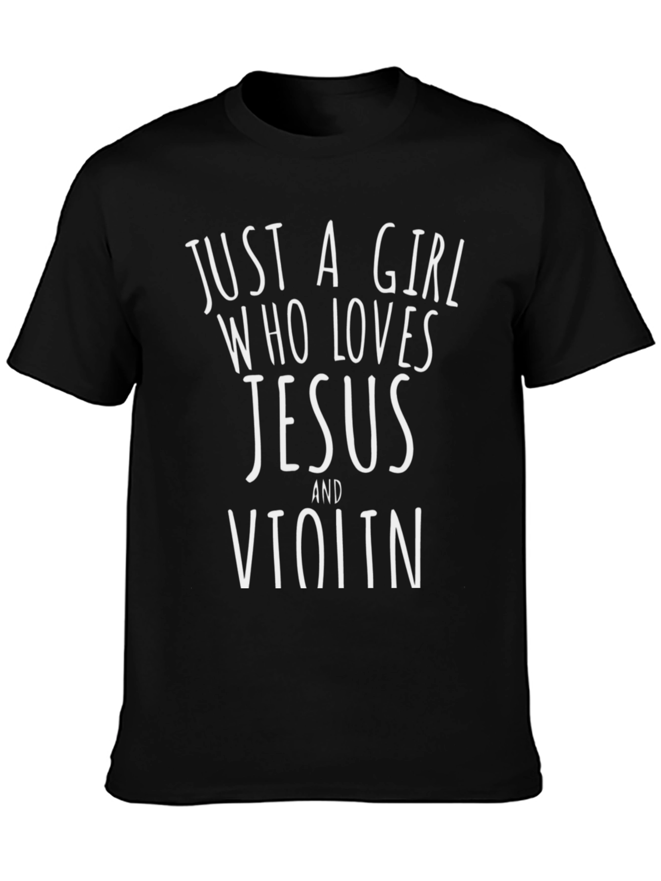 Just a Girl Who Loves Jesus and Violin T-Shirt