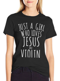 Just a Girl Who Loves Jesus and Violin T-Shirt