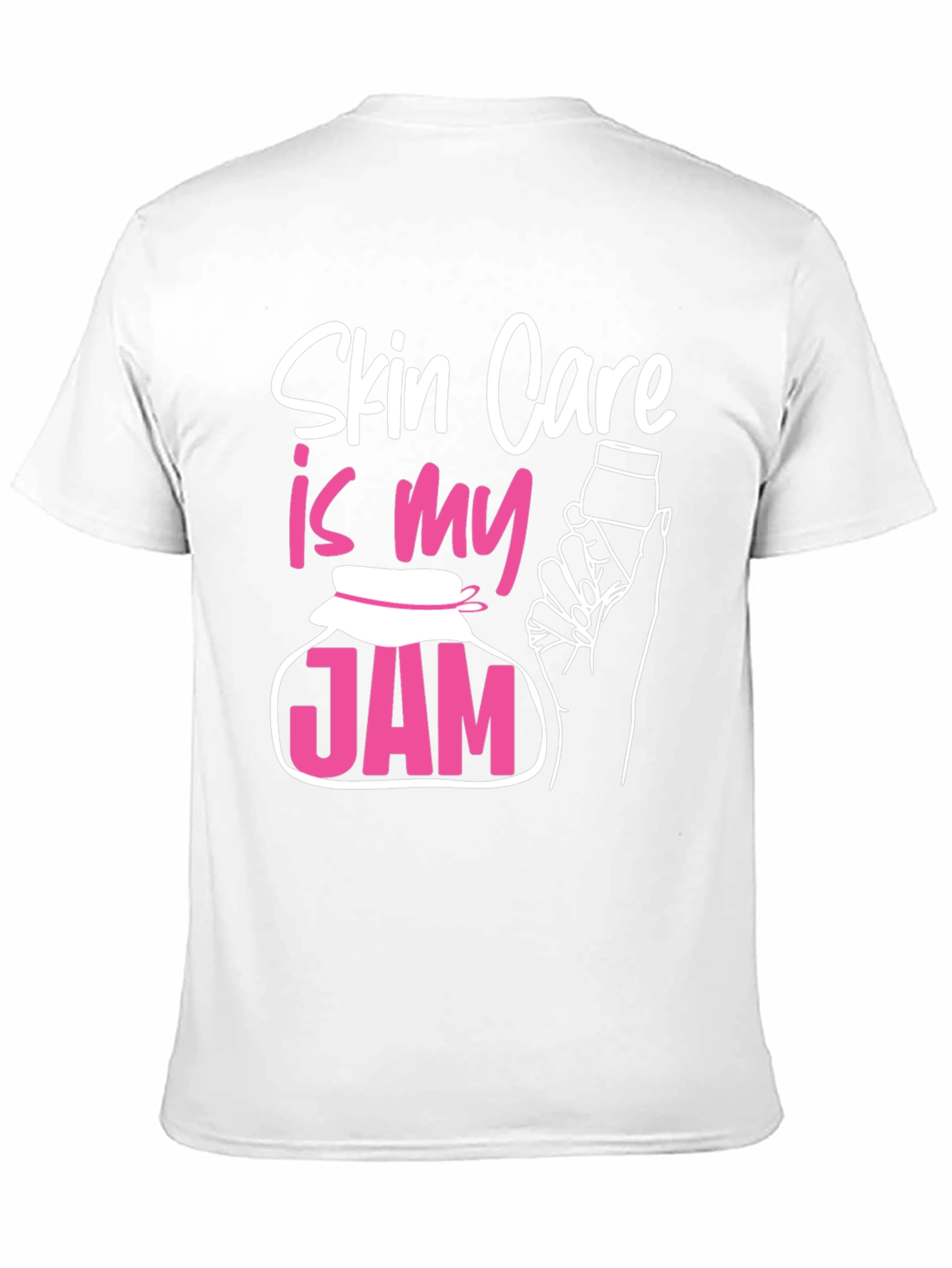 Skin Care Is My Jam T-Shirt