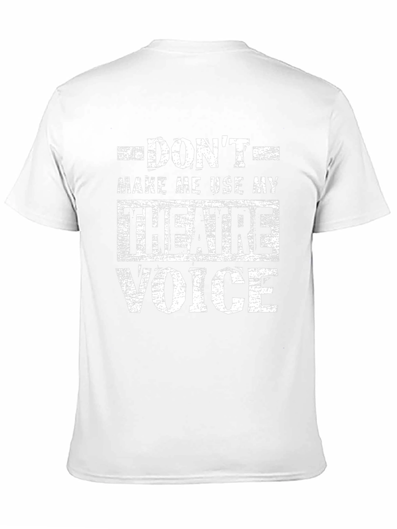 Theatre Voice Graphic Tee - Funny Drama T-Shirt