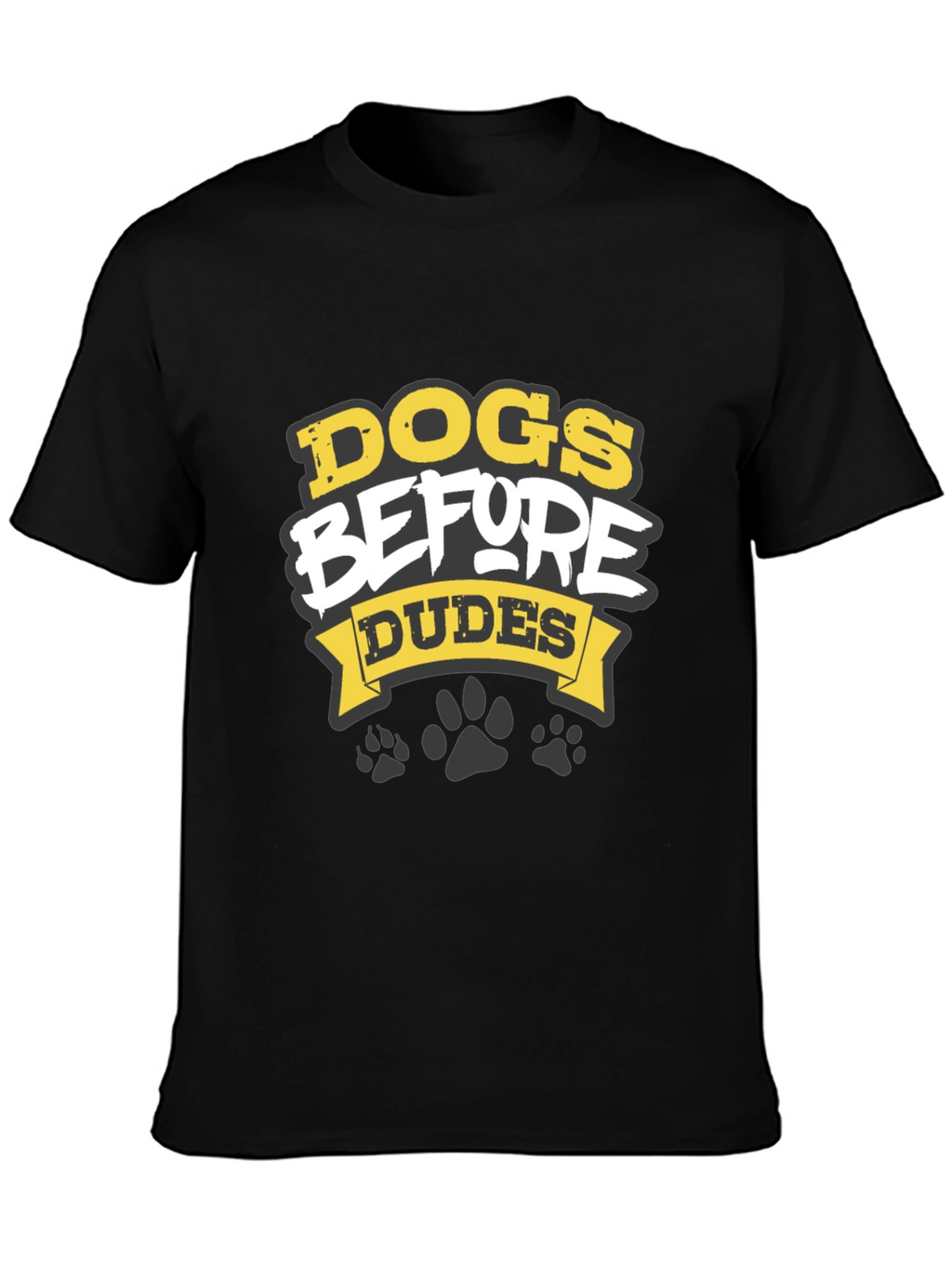 Dogs Before Dudes Graphic T-Shirt