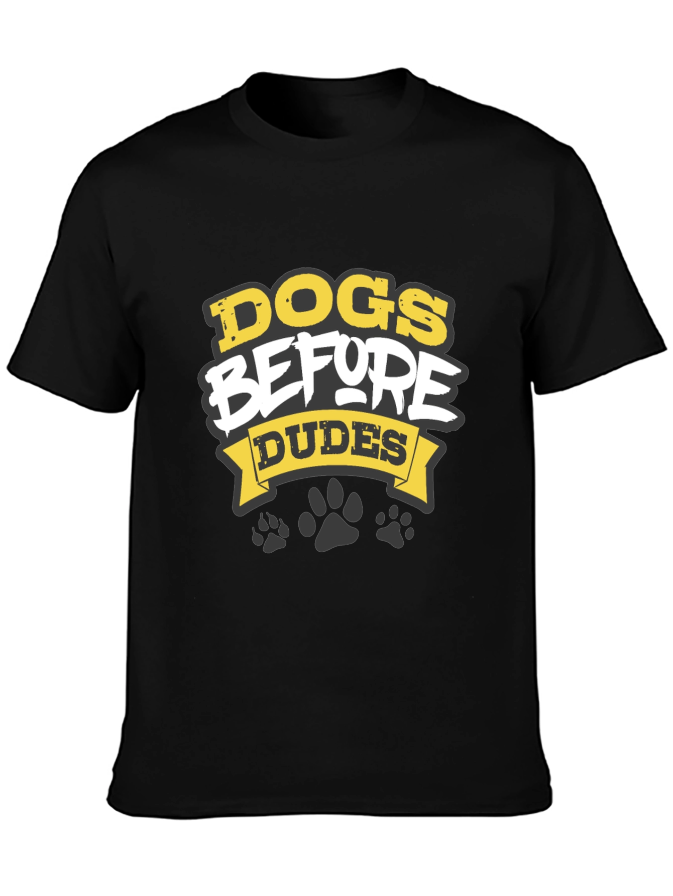 Dogs Before Dudes Graphic T-Shirt