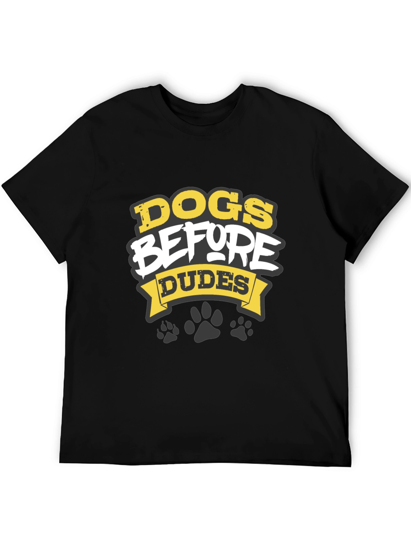 Dogs Before Dudes Graphic T-Shirt