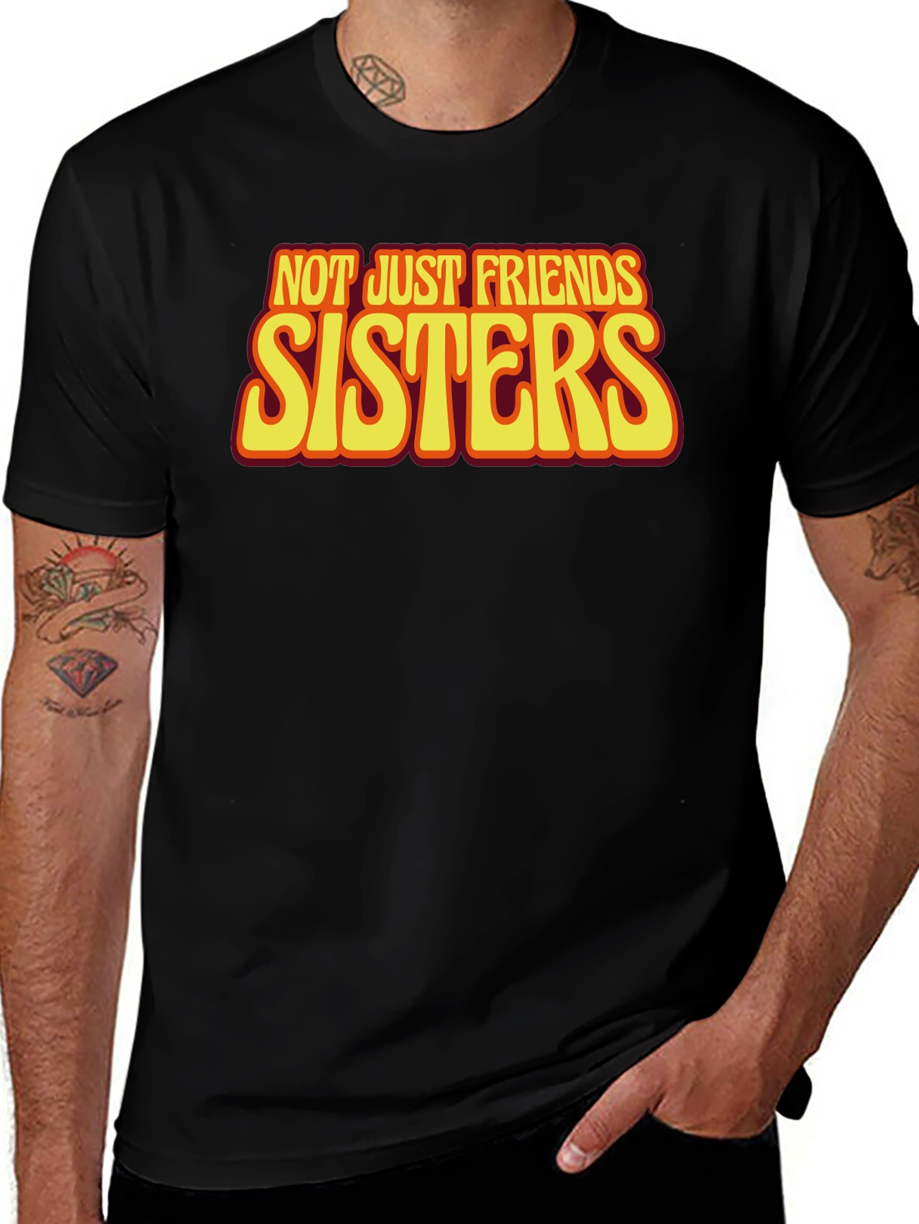 Sisters T-Shirt - Not Just Friends