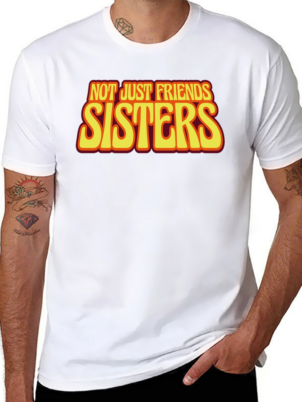 Sisters T-Shirt - Not Just Friends
