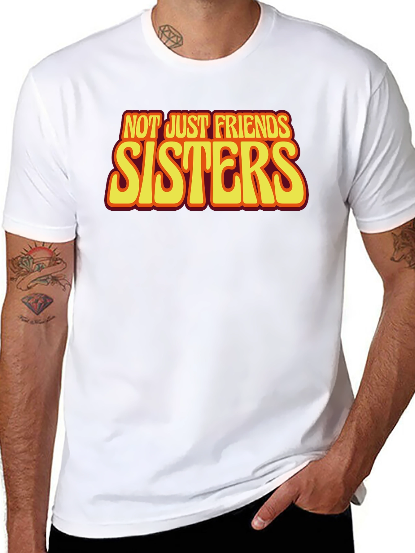 Sisters T-Shirt - Not Just Friends