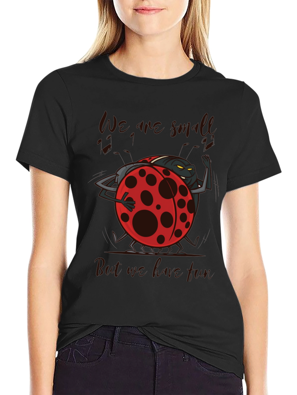 We are Small but We Love Fun Ladybug T-Shirt