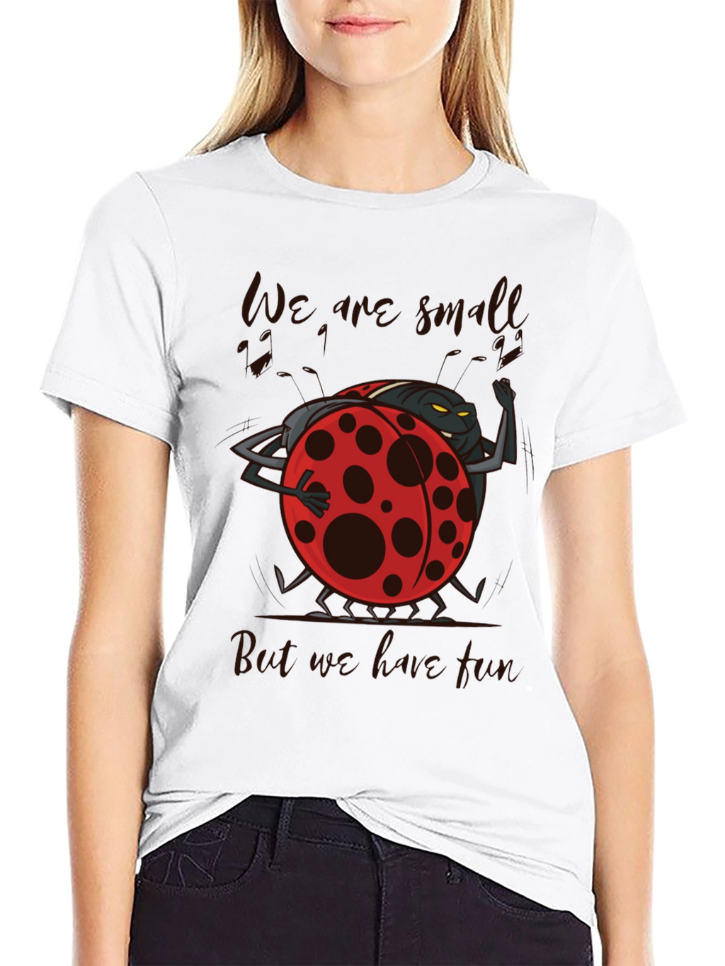 We are Small but We Love Fun Ladybug T-Shirt