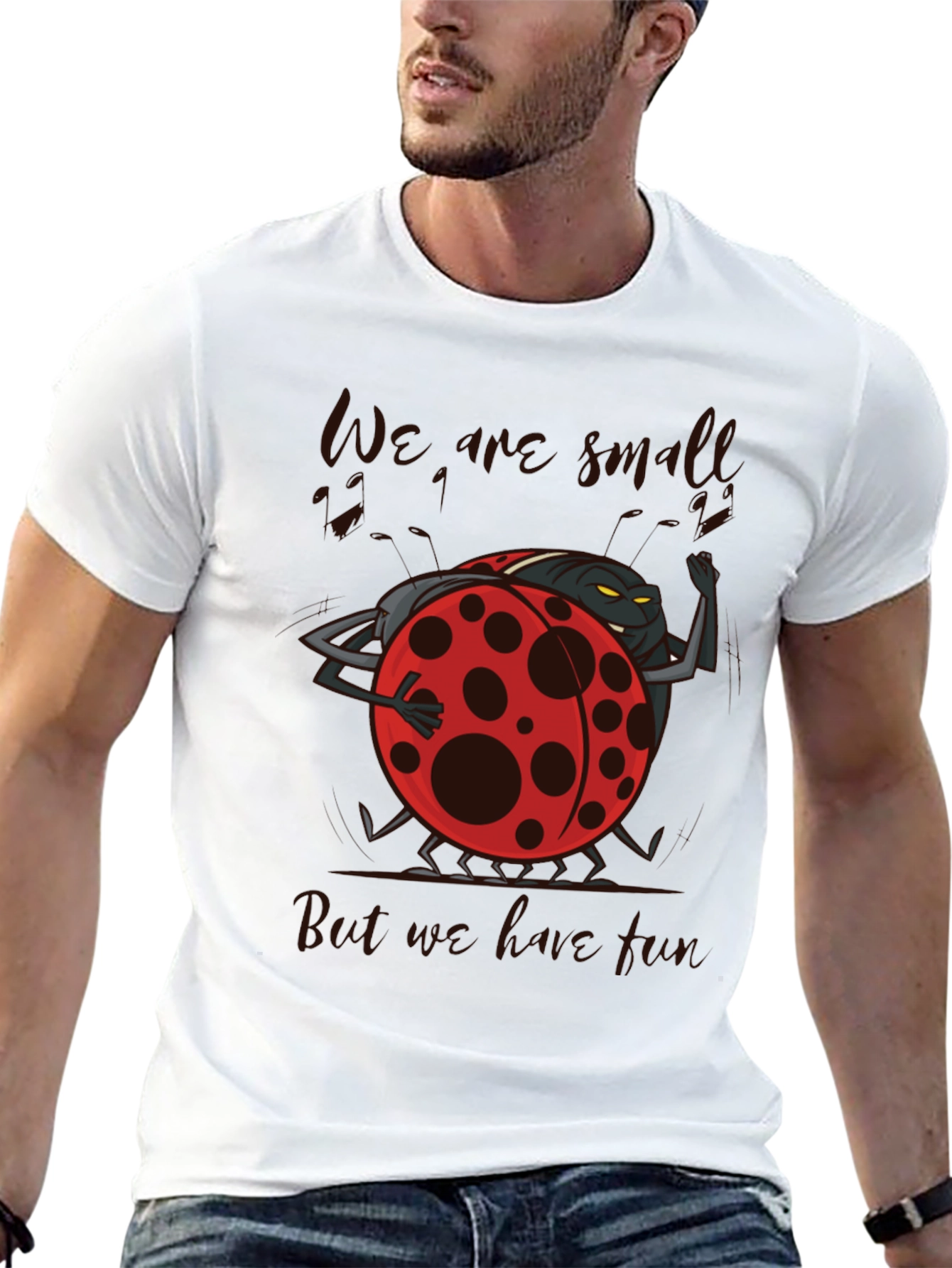 We are Small but We Love Fun Ladybug T-Shirt