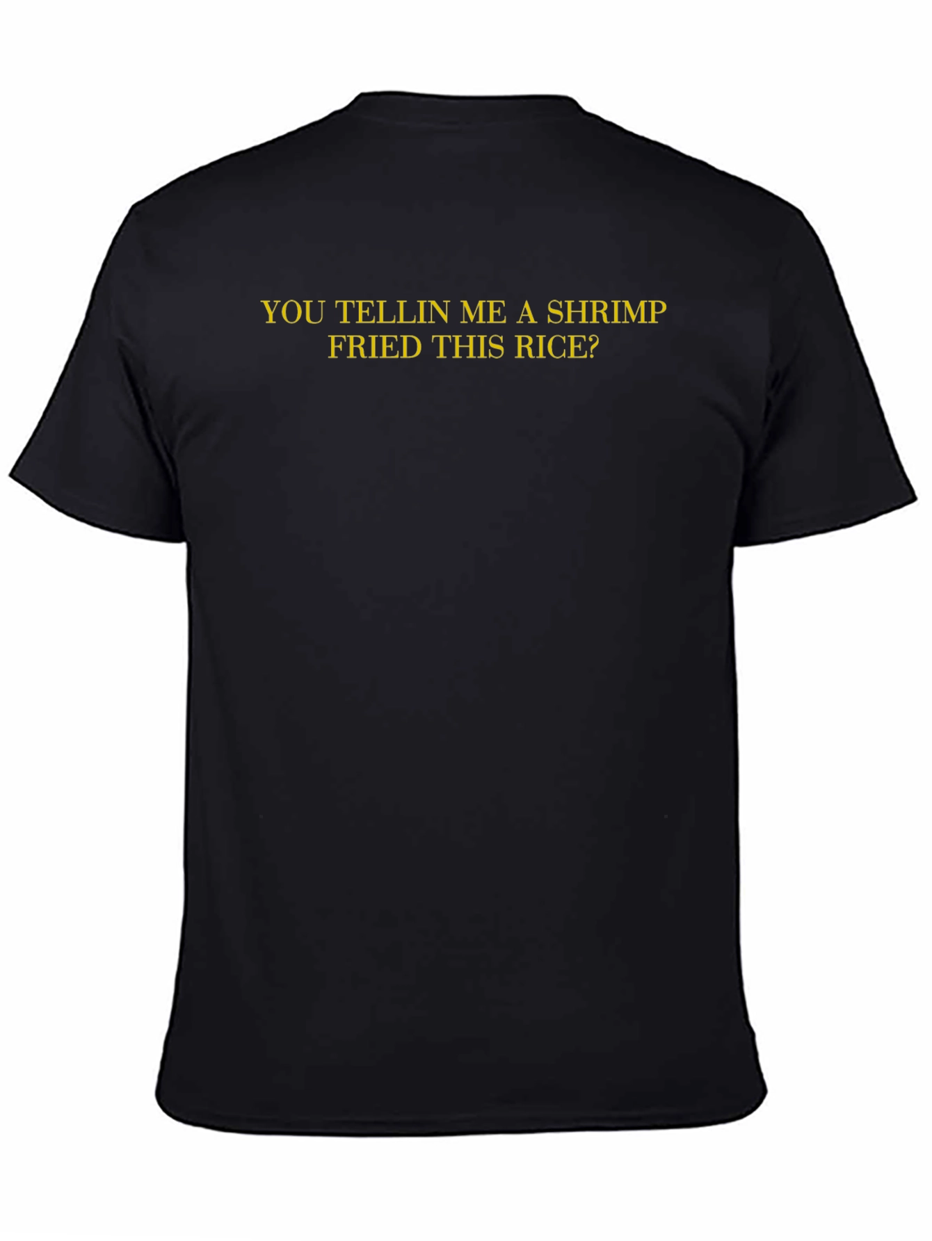Shrimp Fried Rice Funny T-Shirt