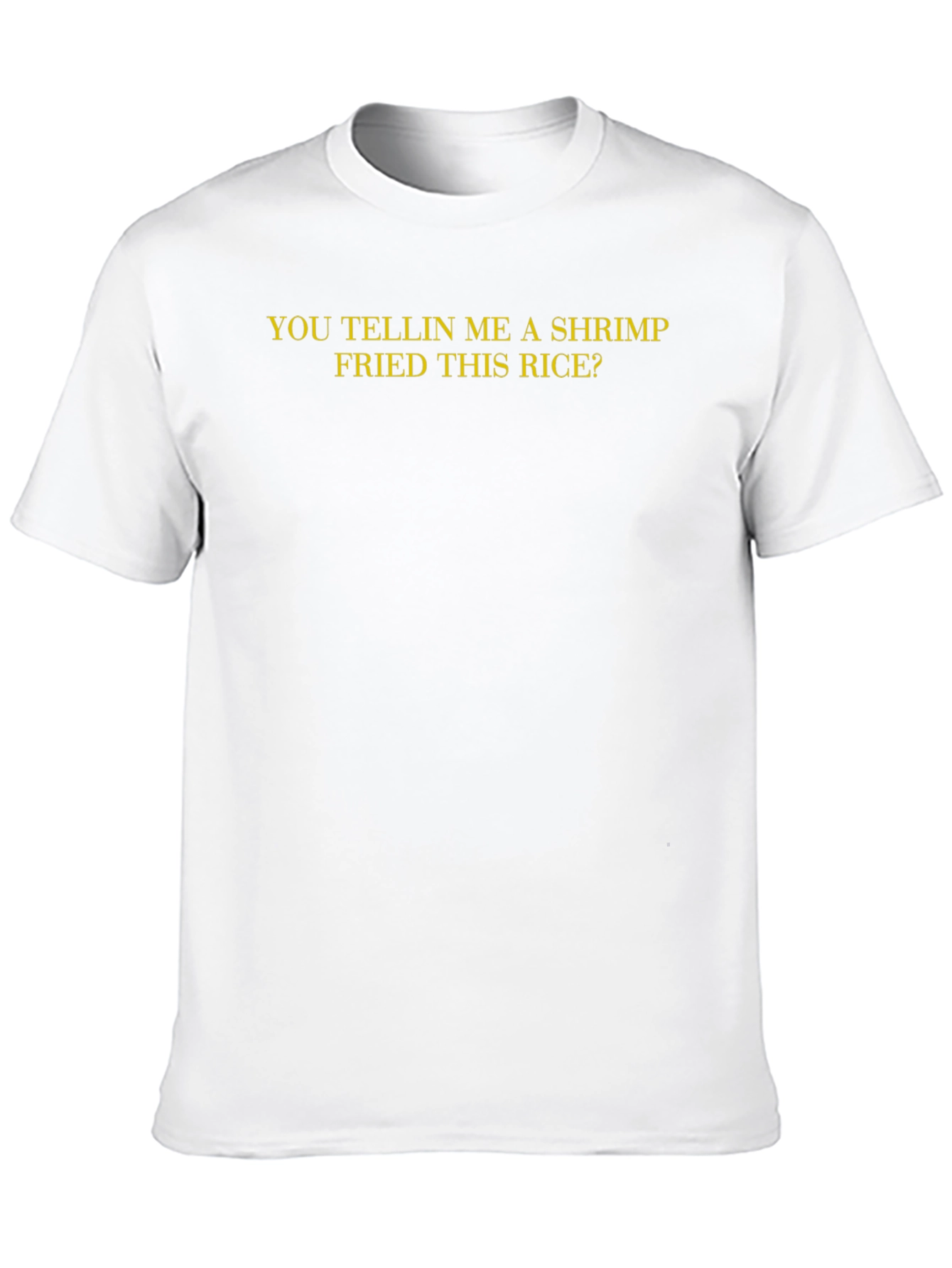 Shrimp Fried Rice Funny T-Shirt