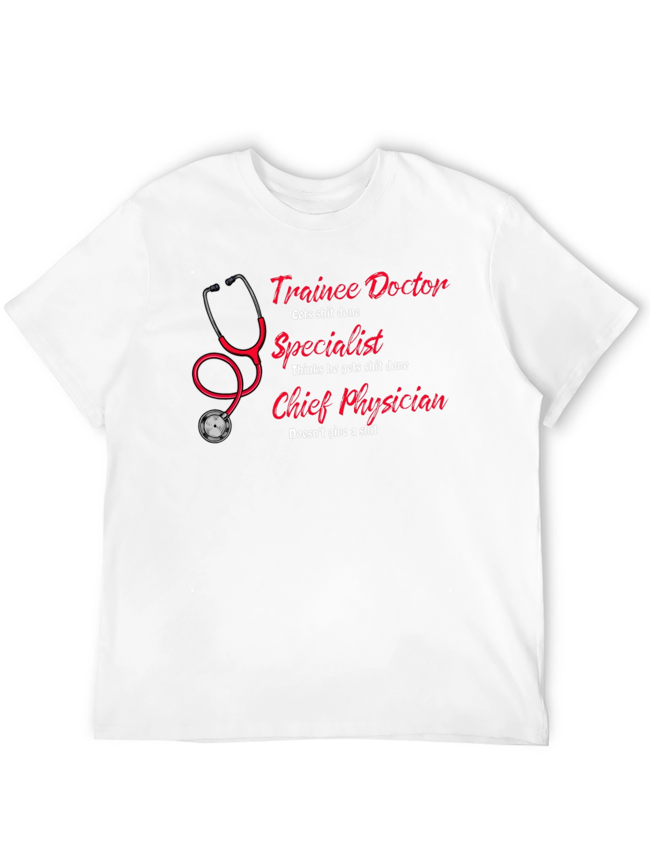 Trainee Doctor T-Shirt - Funny Physician Gift