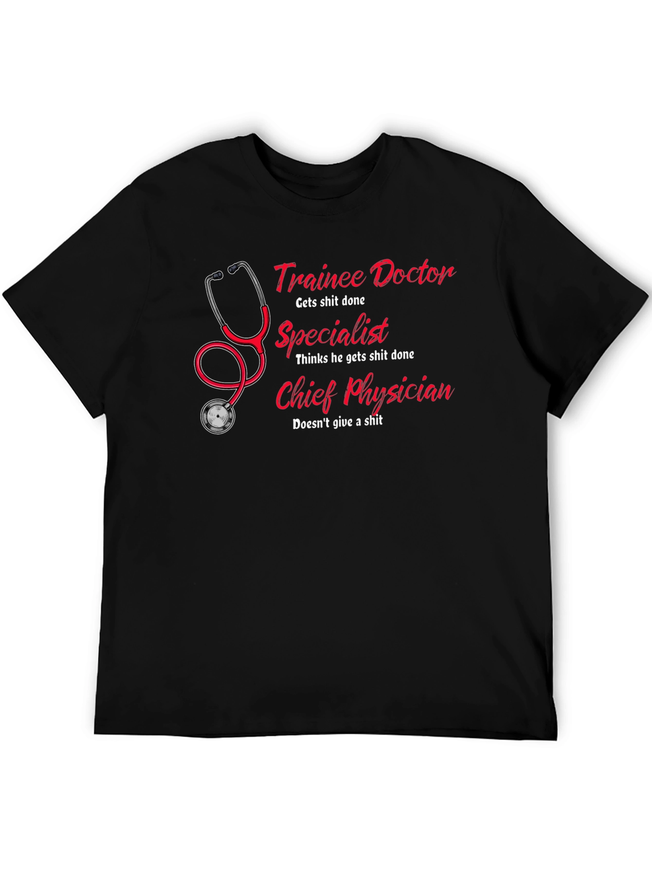 Trainee Doctor T-Shirt - Funny Physician Gift