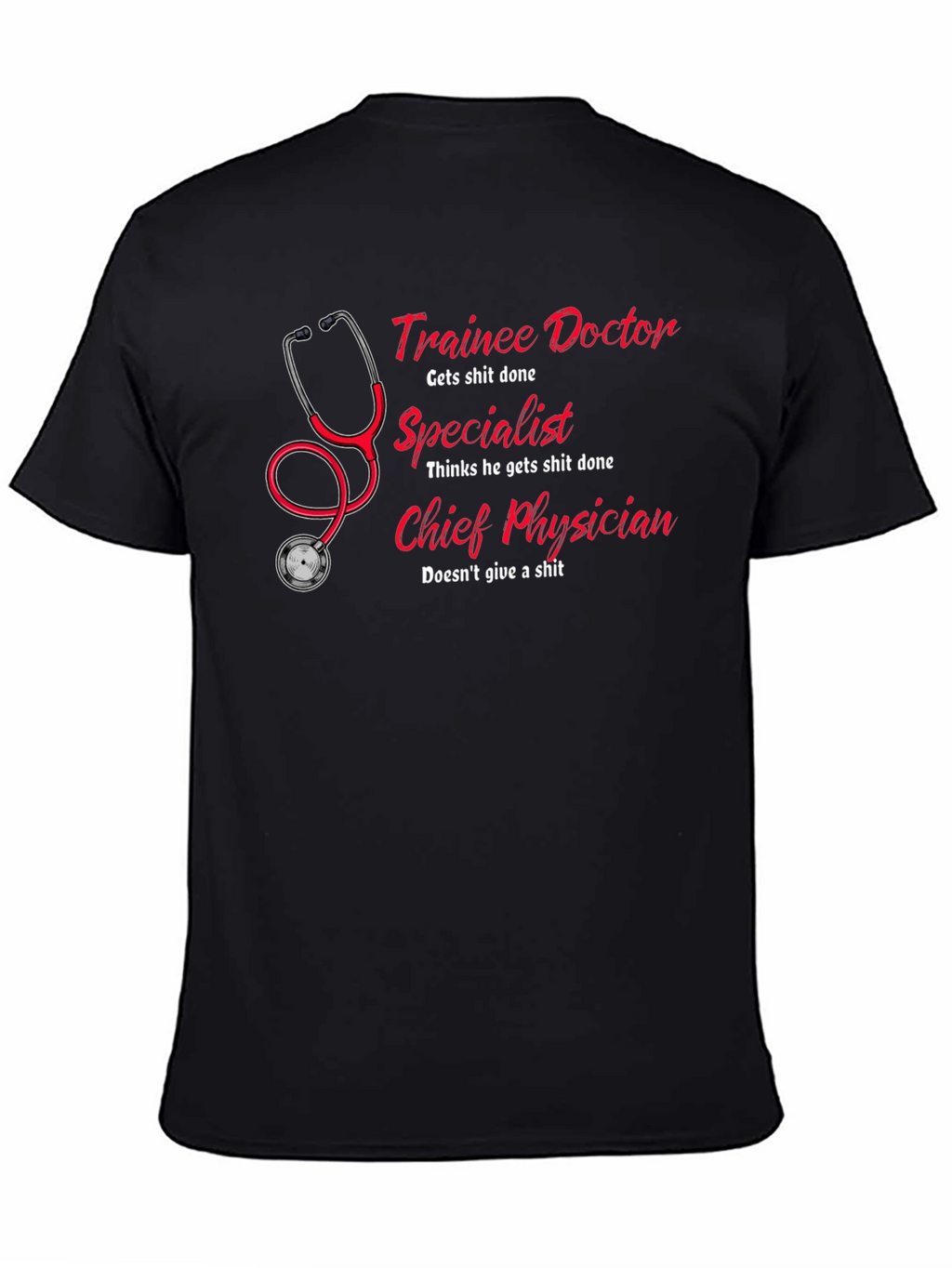 Trainee Doctor T-Shirt - Funny Physician Gift