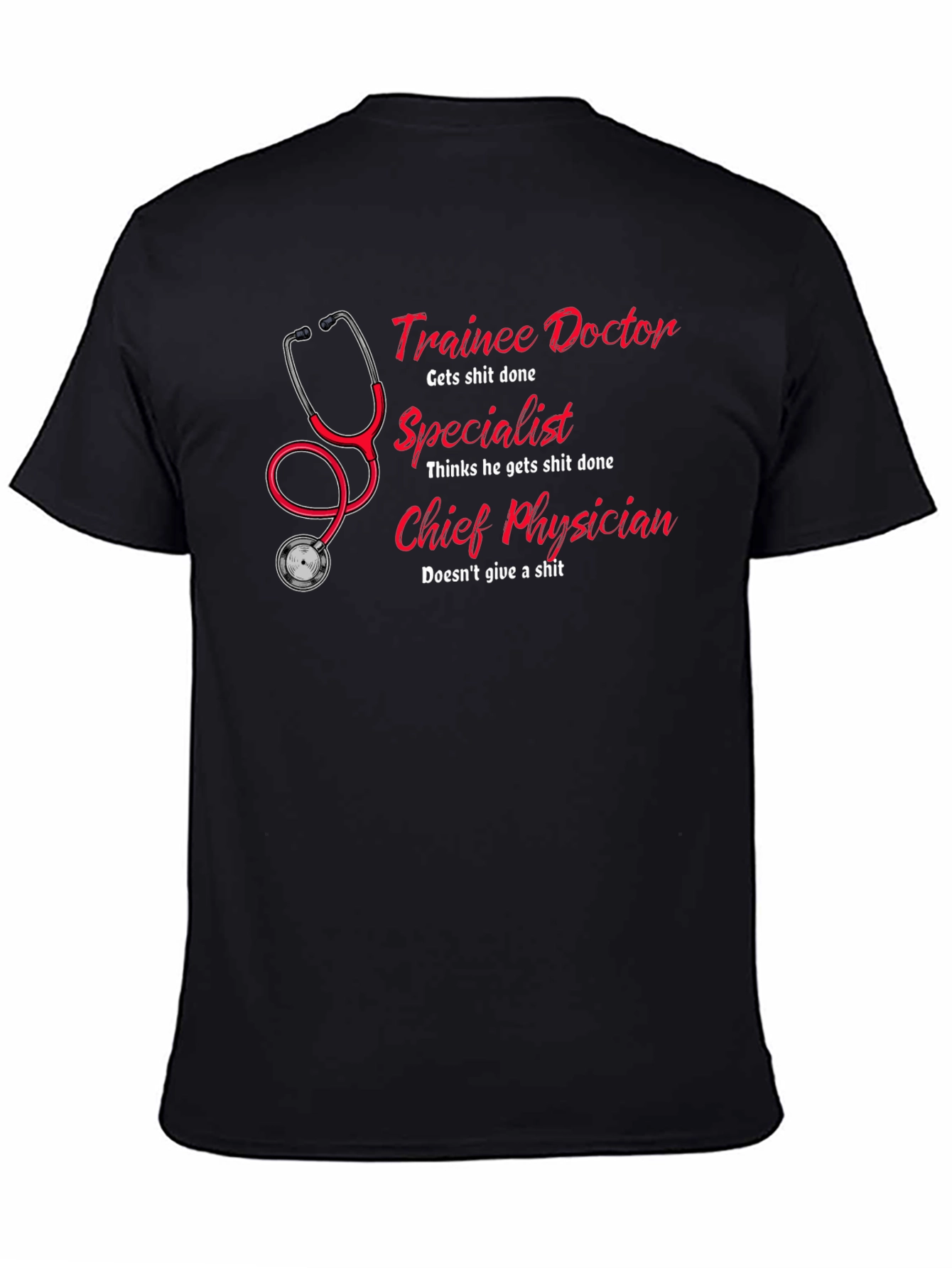 Trainee Doctor T-Shirt - Funny Physician Gift