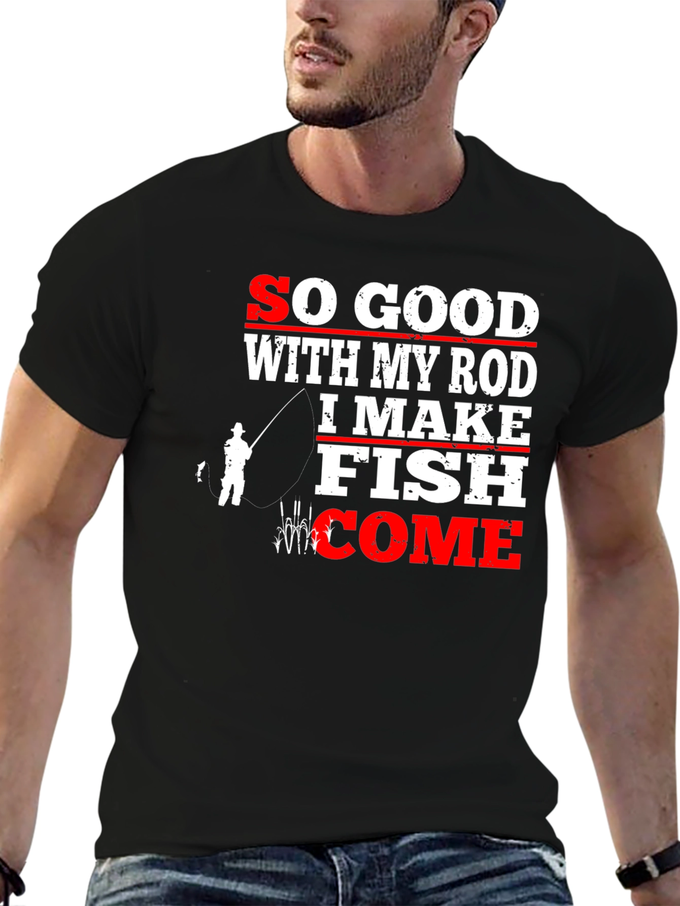 Funny Fishing T-Shirt - So Good With My Rod