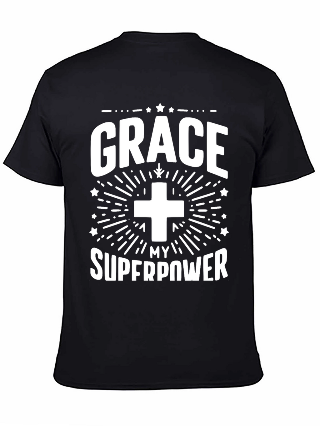 Grace My Superpower T-Shirt