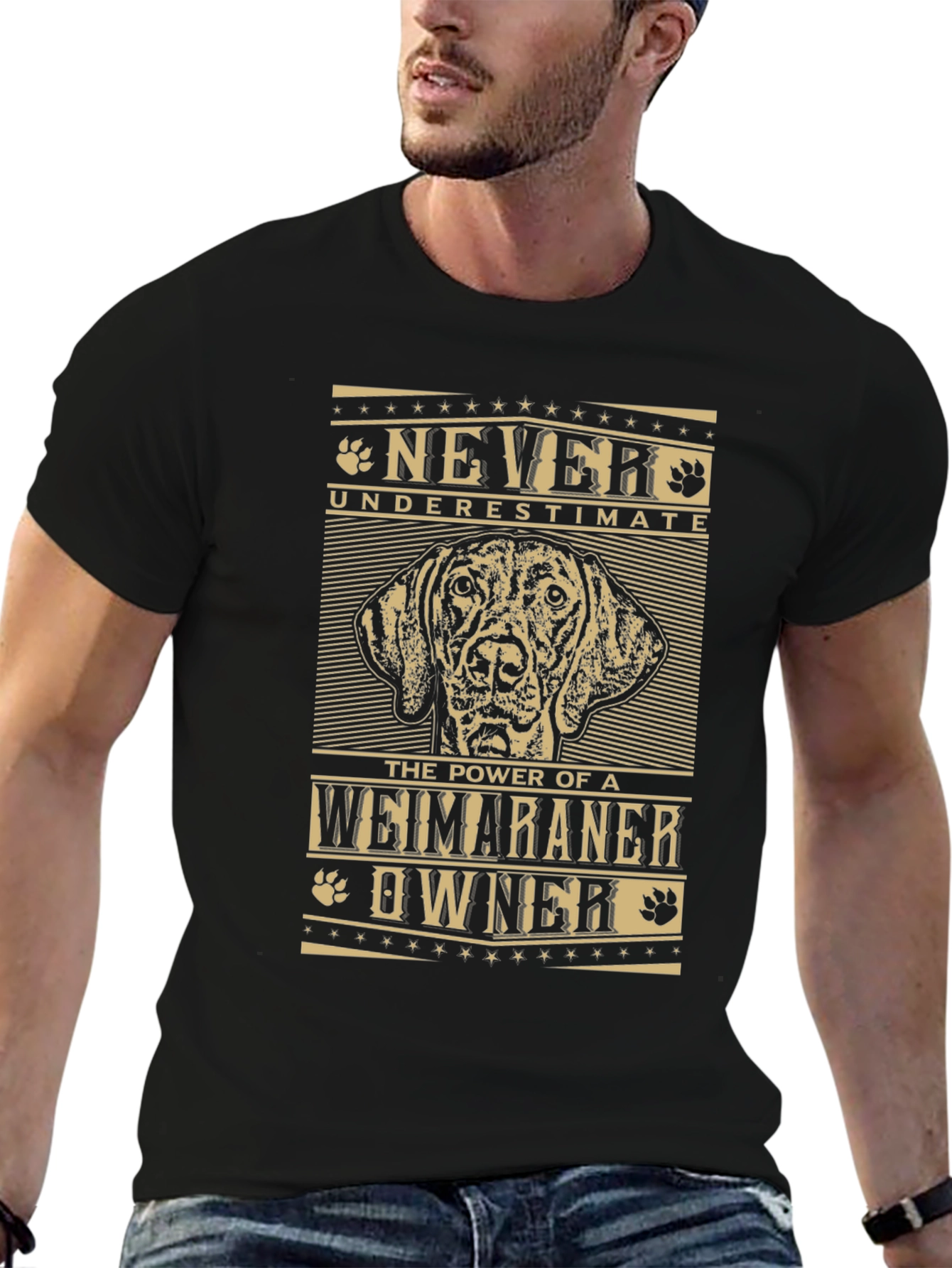 Weimaraner Owner T-Shirt - Never Underestimate!