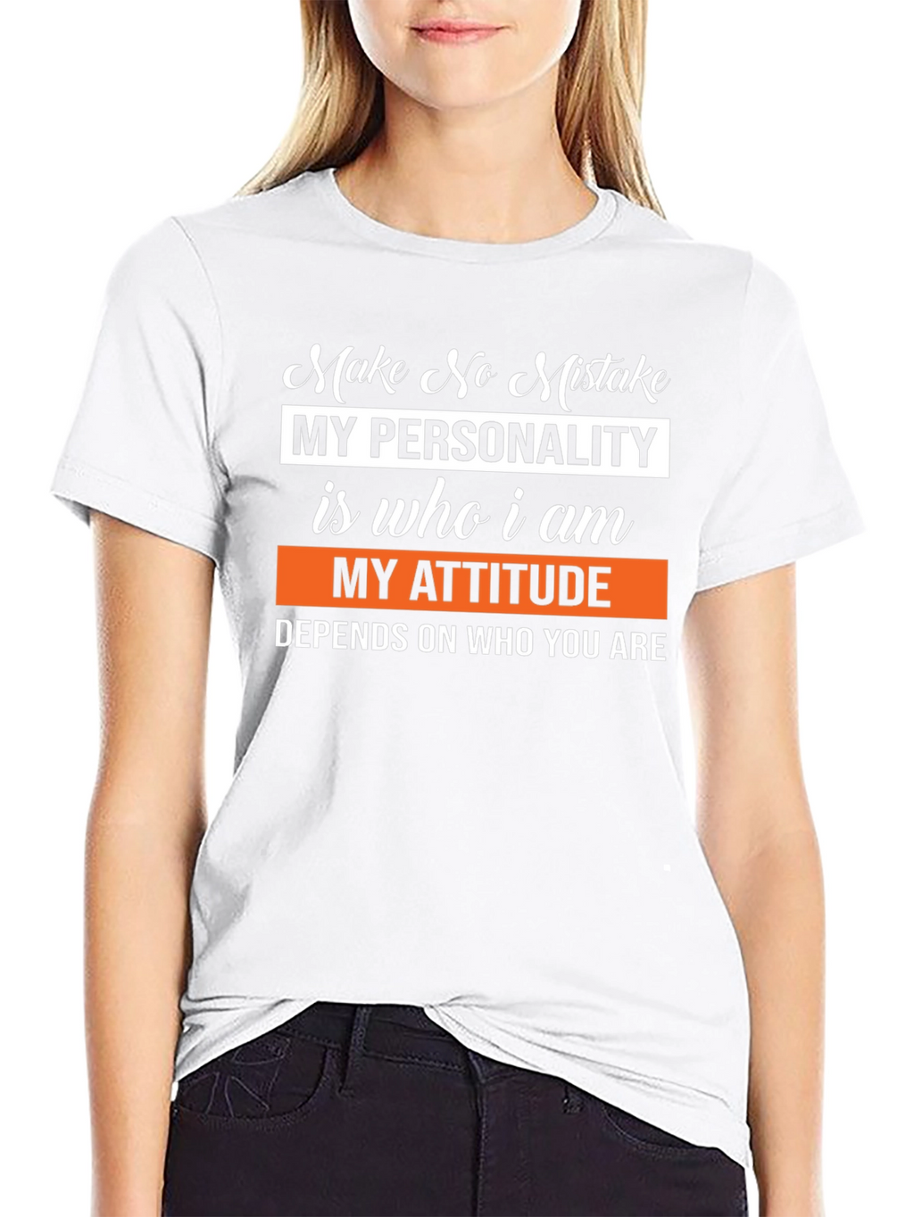 Make No Mistake Graphic Tee - Personality Attitude T-Shirt