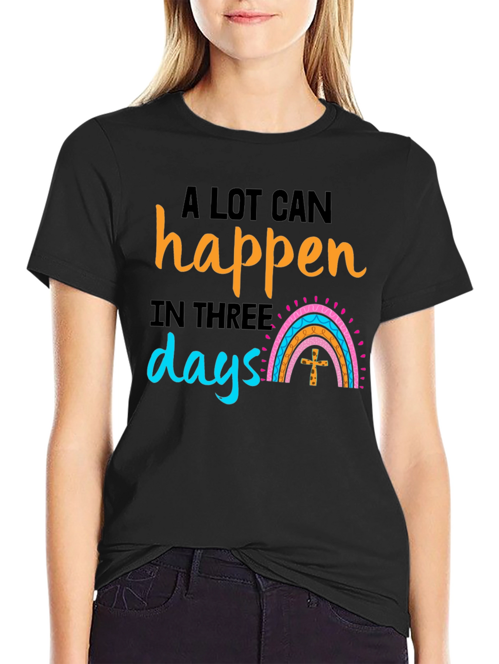 A Lot Can Happen in Three Days Black T-Shirt