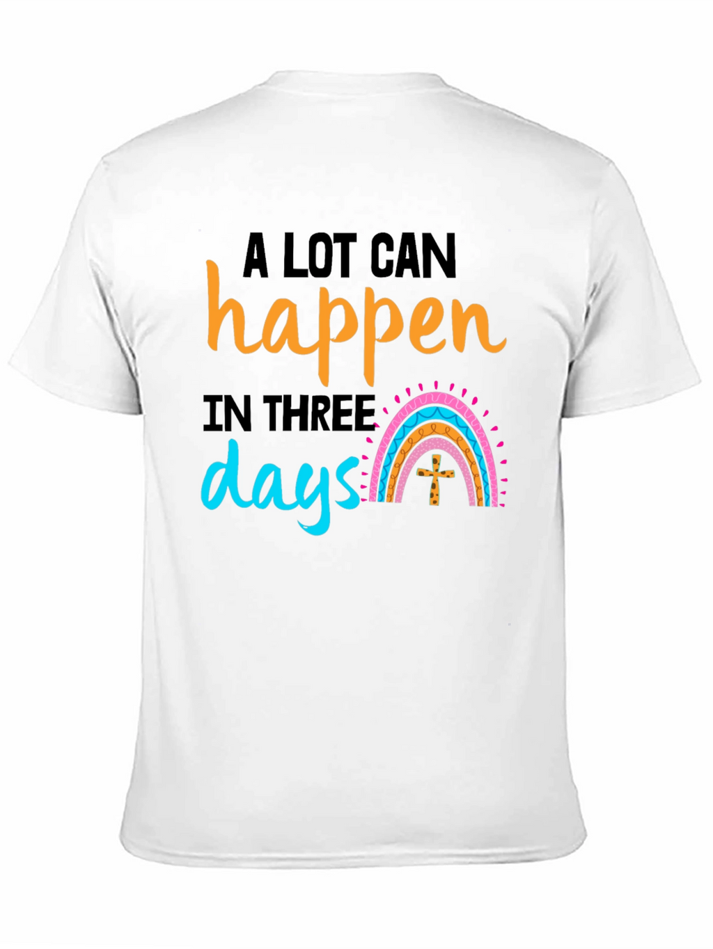 A Lot Can Happen in Three Days Black T-Shirt