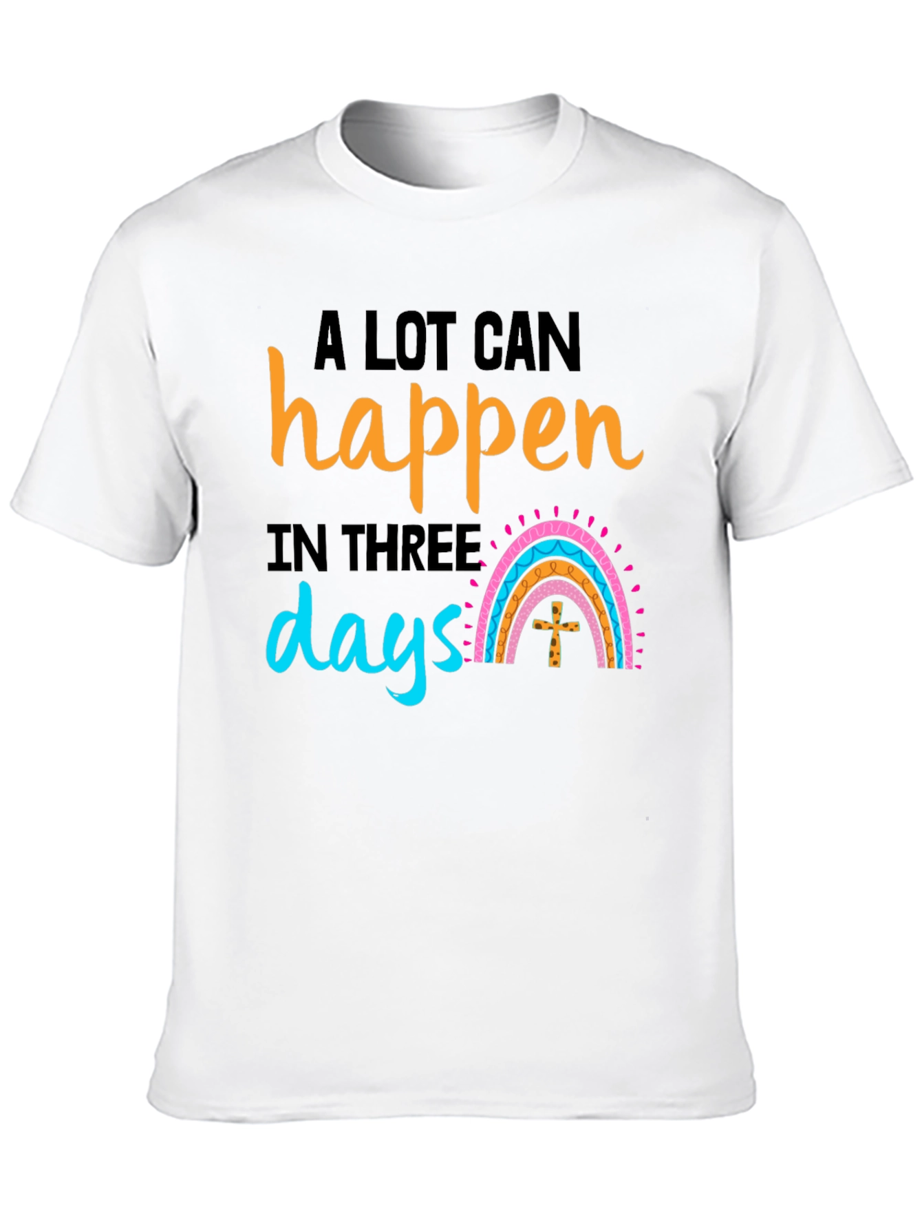 A Lot Can Happen in Three Days Black T-Shirt
