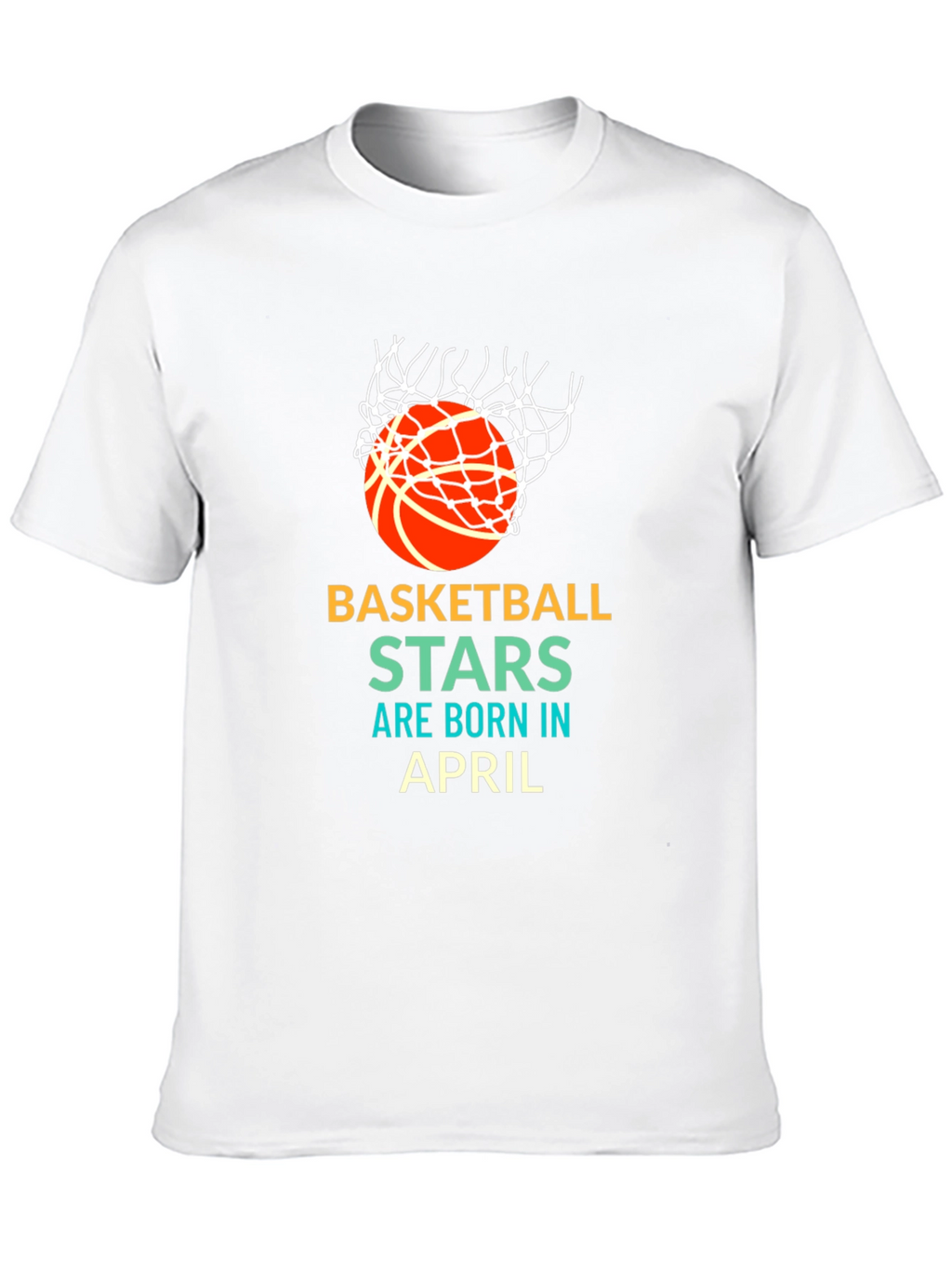 Basketball Stars Born in April T-Shirt