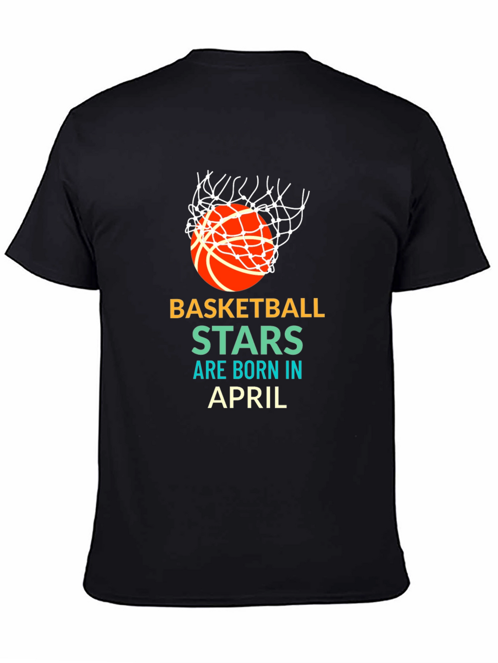 Basketball Stars Born in April T-Shirt