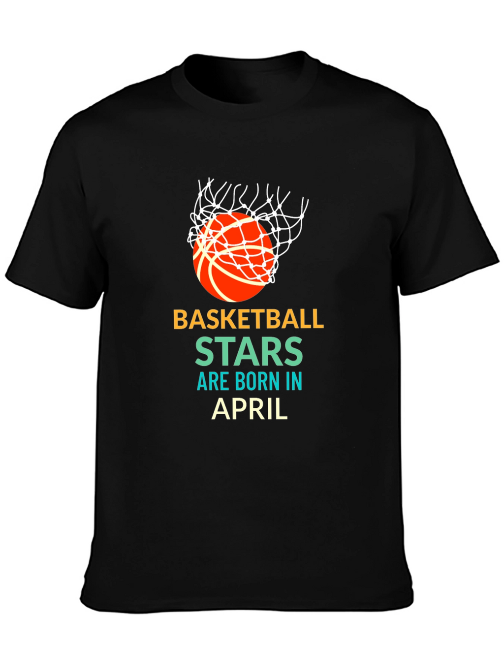 Basketball Stars Born in April T-Shirt