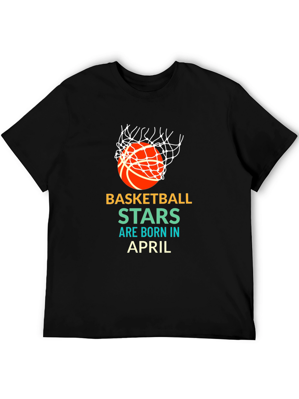 Basketball Stars Born in April T-Shirt