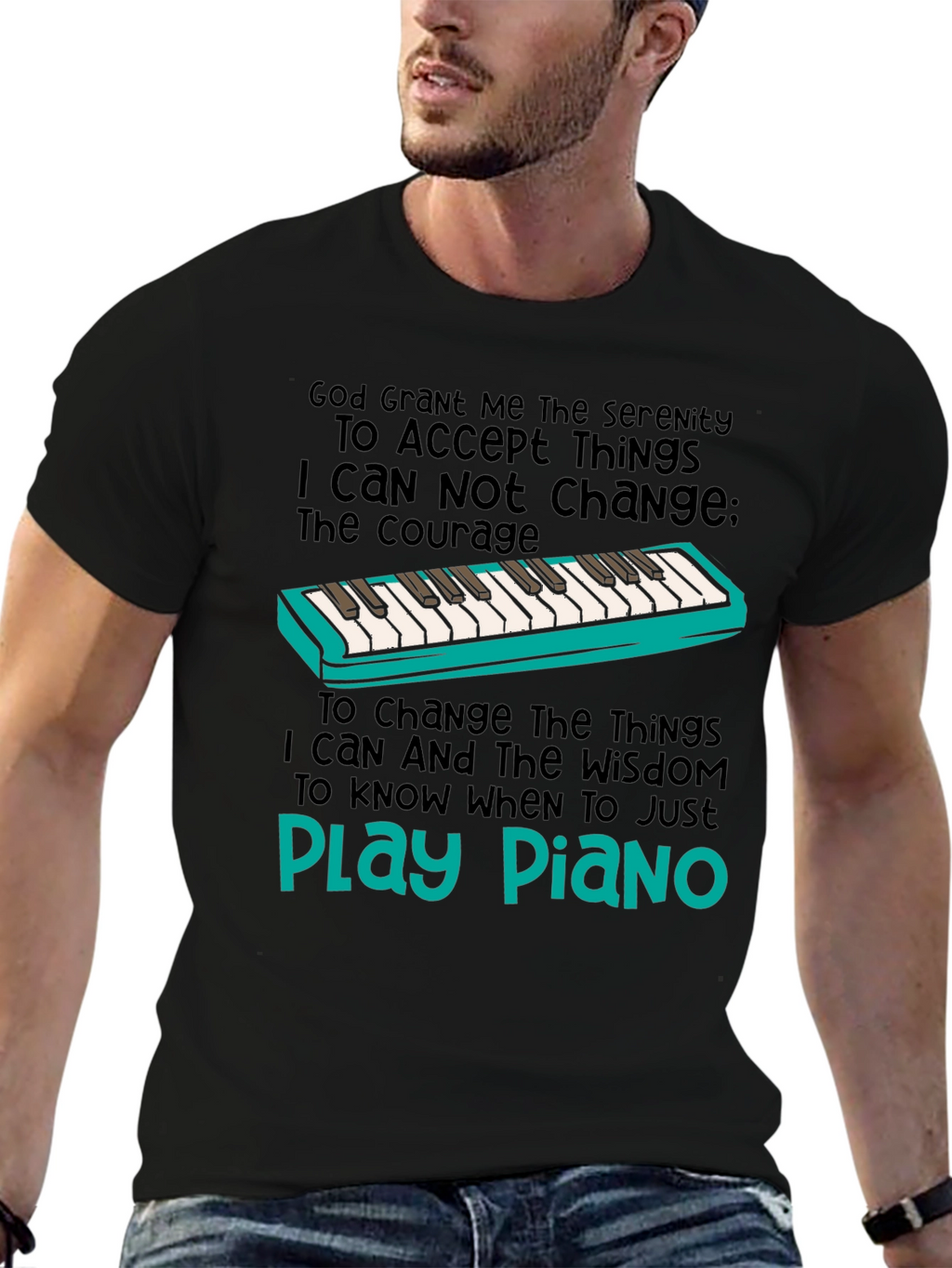 Serenity Prayer Piano T-Shirt: Play Piano