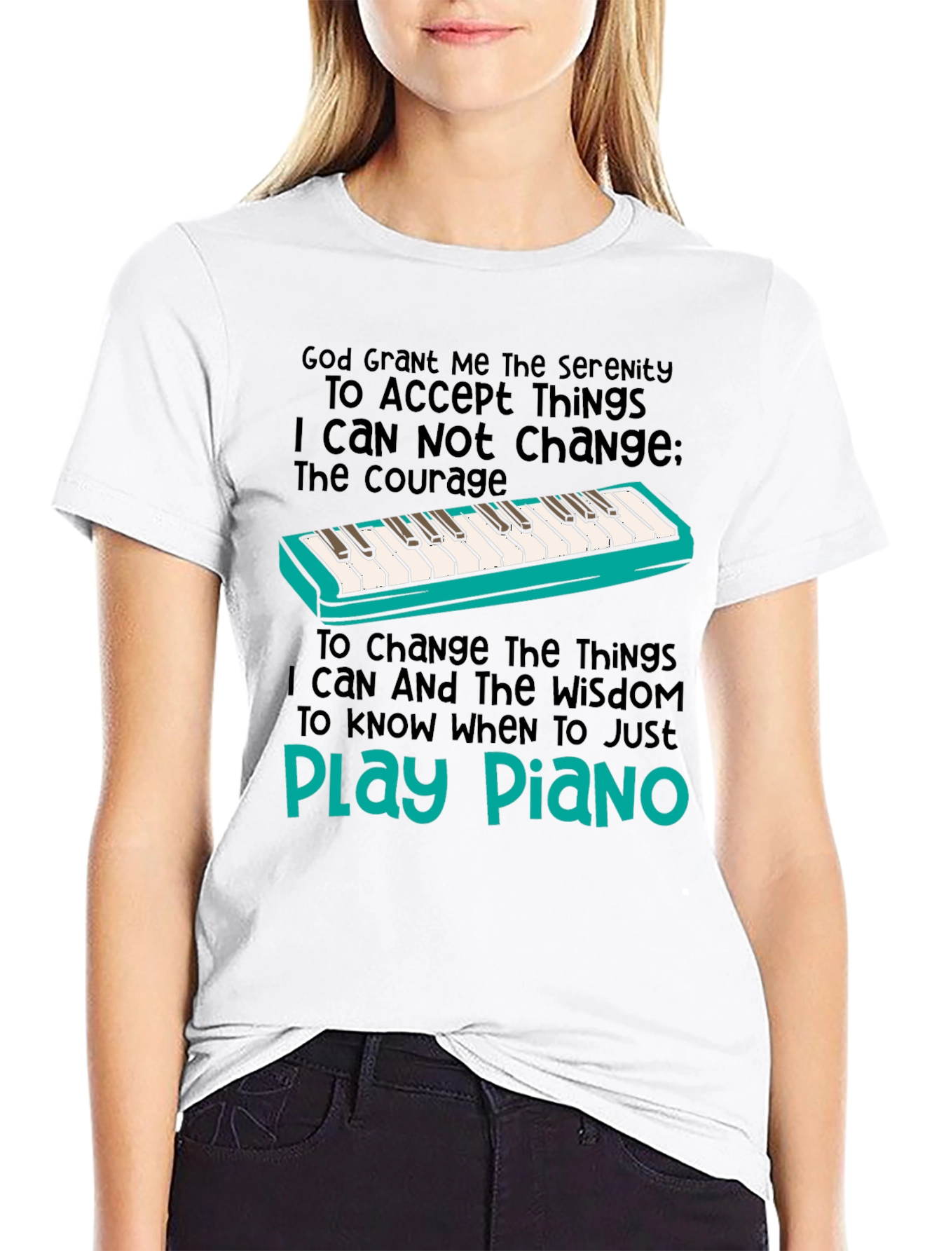 Serenity Prayer Piano T-Shirt: Play Piano