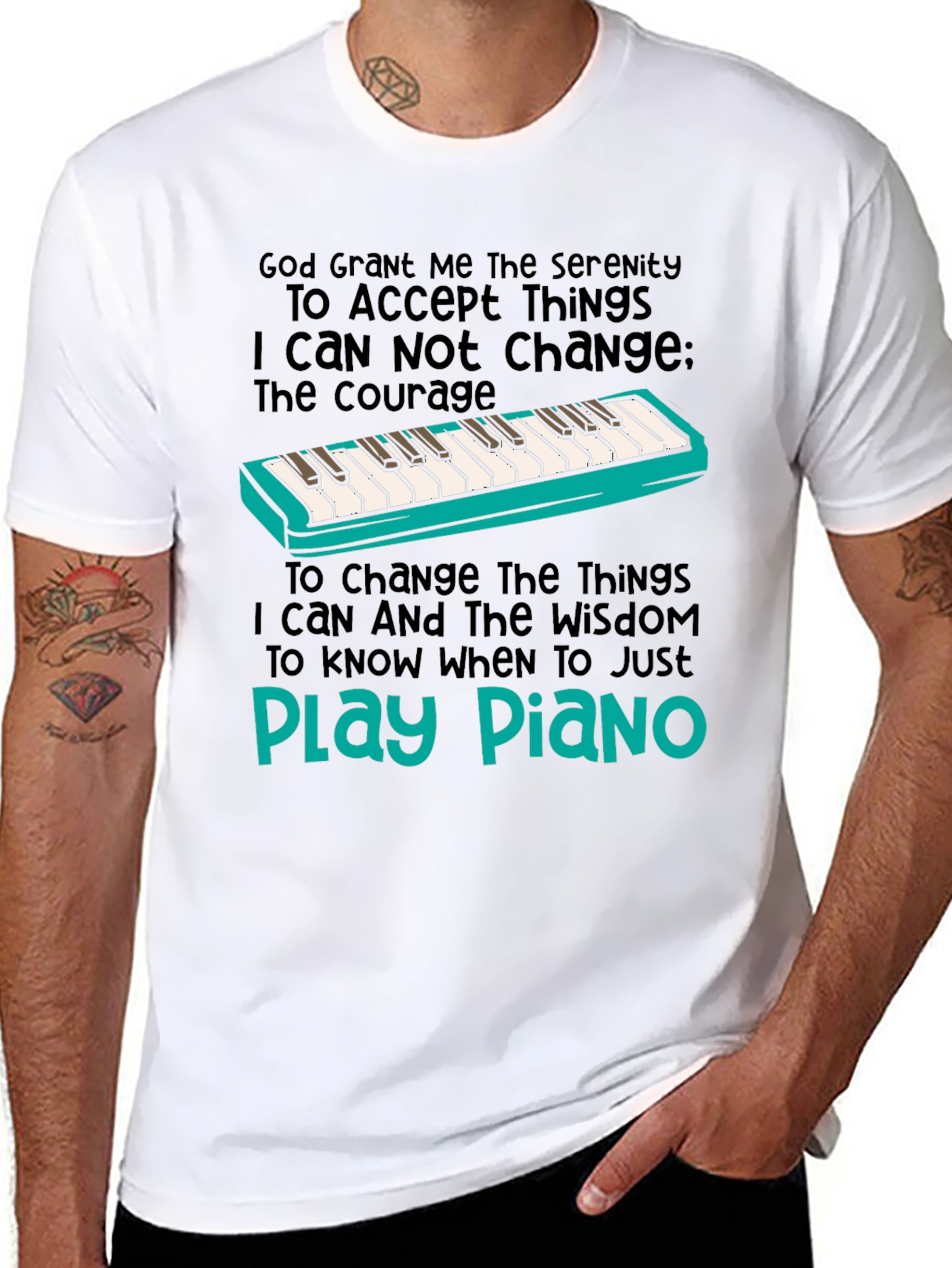 Serenity Prayer Piano T-Shirt: Play Piano