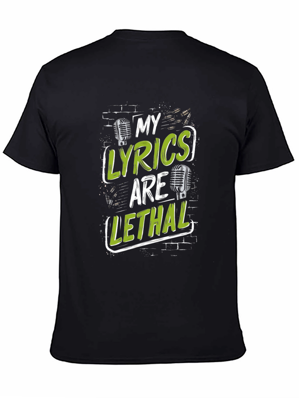 My Lyrics Are Lethal Black Graphic T-Shirt