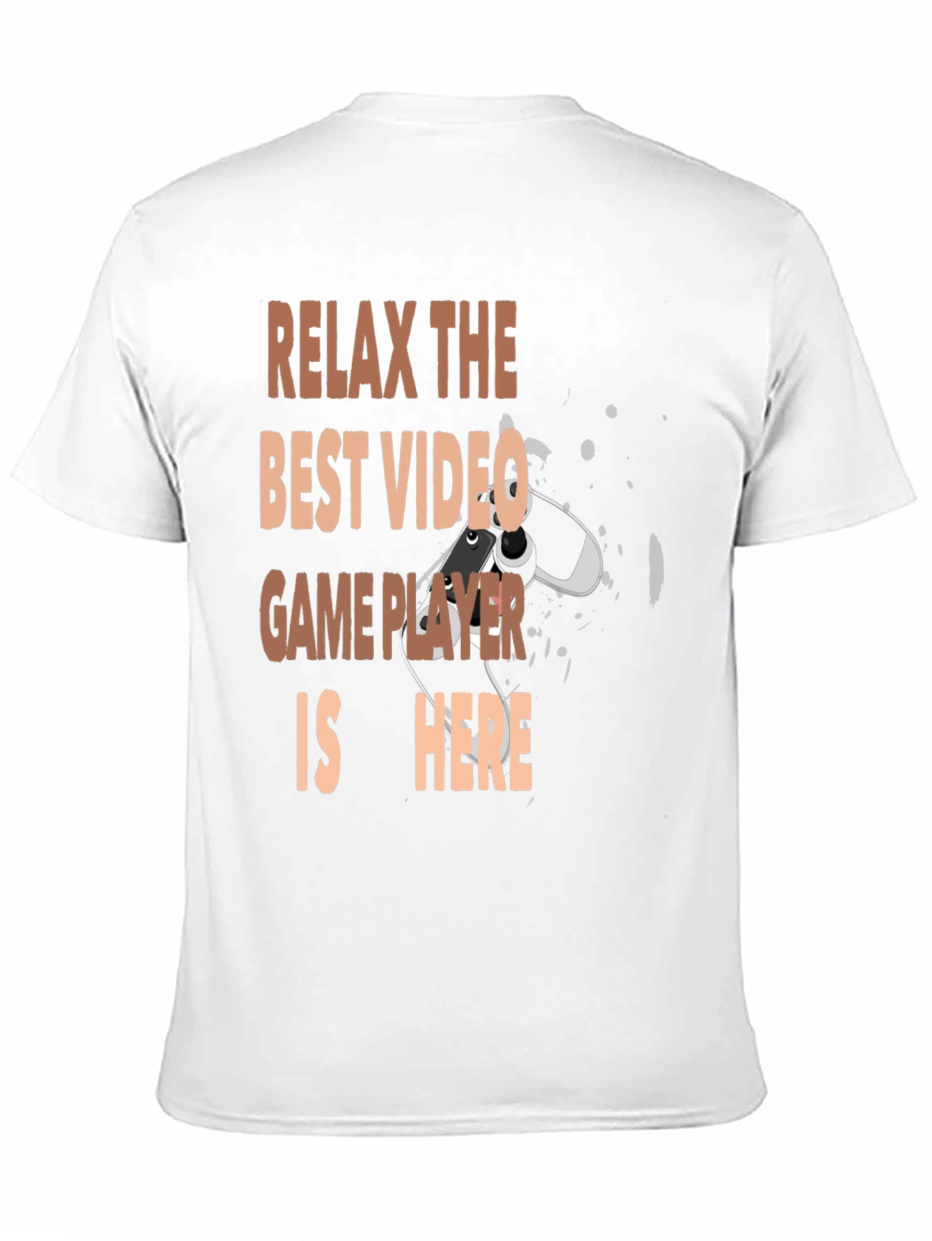 Relax Best Video Game Player Here Black Graphic Tee