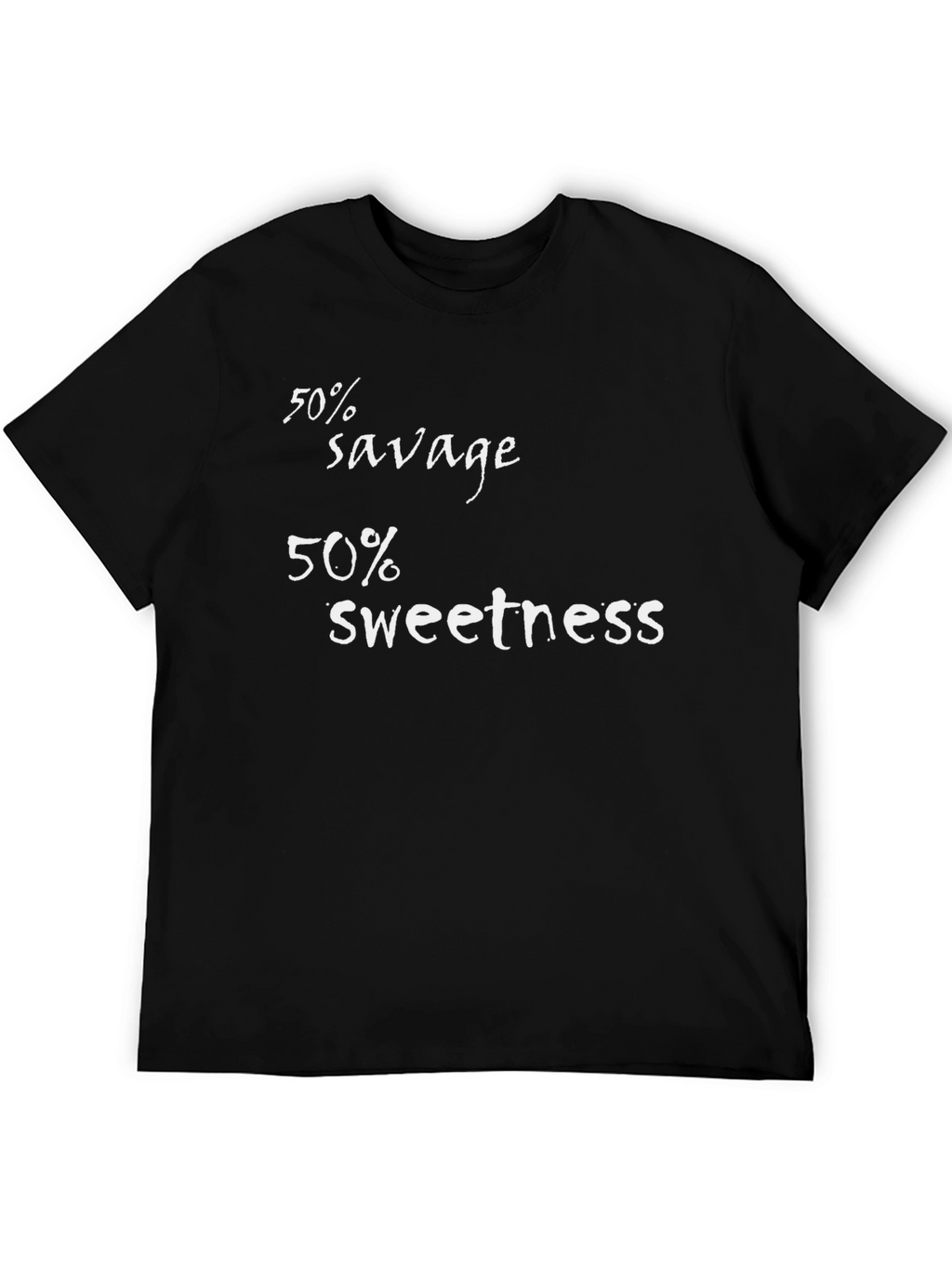 50% Savage 50% Sweetness Graphic T-Shirt