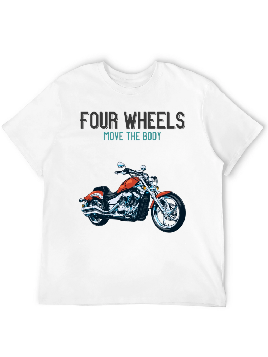 Four Wheels Motorcycle Graphic T-Shirt