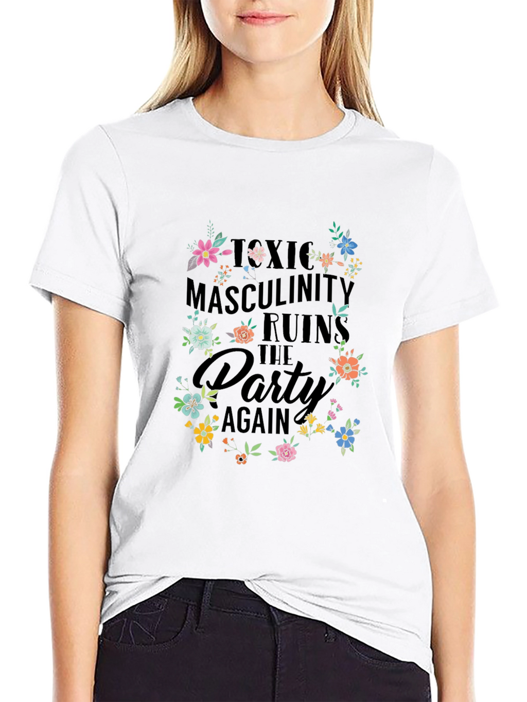 Toxic Masculinity Ruins the Party T-Shirt